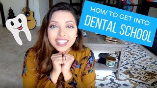 How to Get into Dental School  6 Tips on the Application Process [upl. by Yttik]