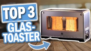 Beste GLAS TOASTER Vergleich  Top 3 Glastoaster 2024 [upl. by Euhc]