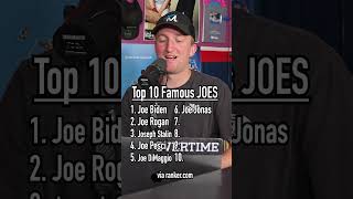 The 10 MOST FAMOUS JOES Can You Guess Them All shorts name joe top10 guessinggame list [upl. by Barabbas472]