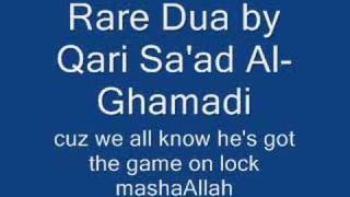 Dua  Saad al  Ghamadi [upl. by Ezeerb]