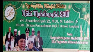 FULL PERINGATAN MAULID NABI MUHAMMAD SAW1446H YPI ALWATHONIYAH 22MUIM TALIM amp IPHAM [upl. by Alyakcm588]