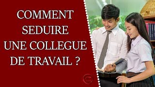 Comment séduire une collègue de travail [upl. by Buschi]