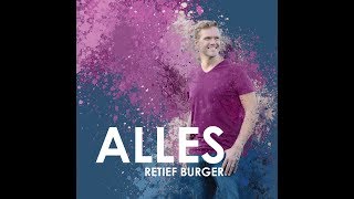 Retief Burger Alles Official album trailer [upl. by Yboj]