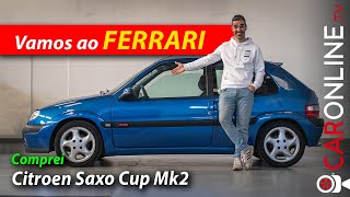 COMPREI o meu PRIMEIRO CITROEN SAXO CUP [upl. by Rubi641]