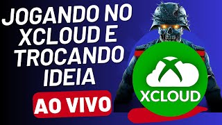 XCLOUD AO VIVO e Papo Furado [upl. by Nazay227]