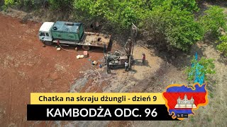 Kambodża  Chatka na skraju dżungli  dzień 9 odc 96 [upl. by Letnuhs214]