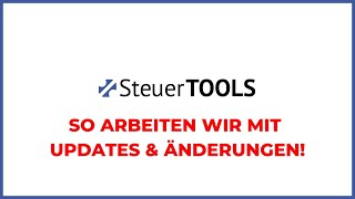 Steuerliche Updates und Neuerungen in SteuerTOOLS [upl. by Analos]