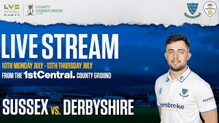 Sussex vs Derbyshire Live🔴  LV County Championship  Day One [upl. by Nagey752]