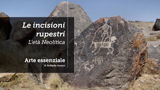 Le incisioni rupestri  il Neolitico artepreistorica4 [upl. by Ayote31]