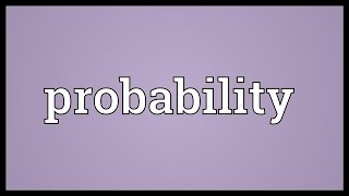 Probability Meaning [upl. by Bal]