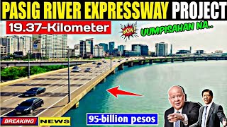 PASIG RIVER EXPRESSWAY PROJECT UPDATE NOVEMBER 2024 [upl. by Winnifred448]