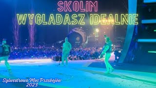 SKOLIM  Wyglądasz Idealnie  Sylwestrowa Moc Przebojów 2023  Chorzów Backstage [upl. by Ekusoyr]