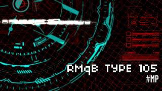 RMqB Type 105 mp [upl. by Neraa]