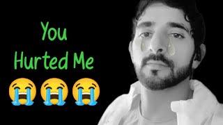 You Hurted Me Extreme Level Fazza Poems English Poem Sad Love Poems [upl. by Josy]