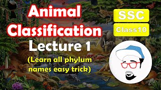 Animal Classification Lecture 1  Trick to learn Phylum names  Class 10 SSC Maharashtra state board [upl. by Concordia]