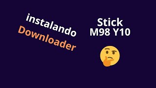 Como instalar e atualizar Downloader na stick M 98  Y 10 boyplaytv1 [upl. by Saxe]