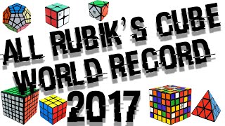 ALL RUBIKS CUBE WORLD RECORD 2017 [upl. by Gader]