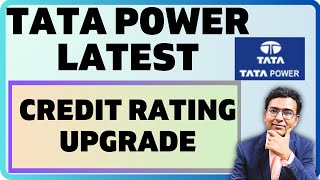 CREDIT RATING UPGRADE IN TATA POWER  Tata power Dividend in 2024 [upl. by Ecadnac755]