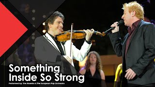 Something Inside So Strong  The Maestro amp The European Pop Orchestra ft Tommy Fleming [upl. by Megan]