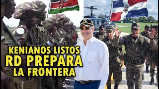 EJERCITO DE RD SE PREPARA ANTE LLEGADA DE LA FUERZA MULTINACIONAL EN HAITÍ [upl. by Enyt]