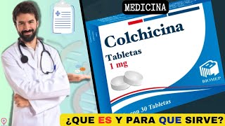 COLCHICINA💊¿Qué es y para que sirve CÁPSULAS  ¡Descubre todos los detalles [upl. by Inaj]