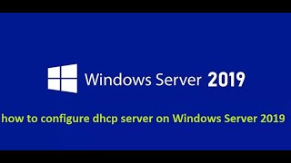 how to configure dhcp server on Windows Server 2019  Install dhcp server in windows server 2019 [upl. by Mcgruter]