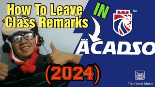 ACADSOC  How To Leave Class Remarks  esl 2024 [upl. by Ahswat1]