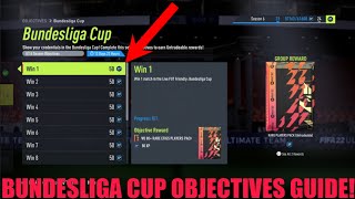 HOW TO COMPLETE BUNDESLIGA CUP OBJECTIVES FAST  FIFA 22 Ultimate Team [upl. by Wilbur]