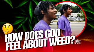 How Does God Feel About Weed [upl. by Jo-Ann]