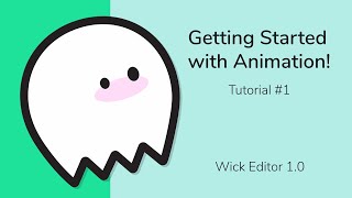 Getting Started with Animation  Wick Editor 10 [upl. by Claudette]