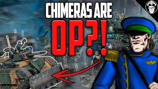 Is the Chimera BROKEN  Astra Militarum  Warhammer 40000 [upl. by Aneelad53]