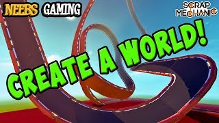 Scrap Mechanic  Create A World and racetracks [upl. by Tterej]