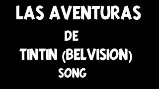 Las Aventuras de Tintin Belvision IntroOutro Song [upl. by Adyahs]