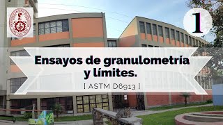 ENSAYOS DE GRANULOMETRÍA Y LÍMITESV1  FIC  UNI [upl. by Nasar]