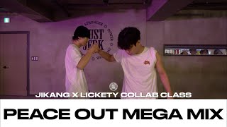 JIKANG CHOI X LICKETY CLASS  Blase  Peace Out MEGA MIX  justjerkacademy [upl. by Burns372]