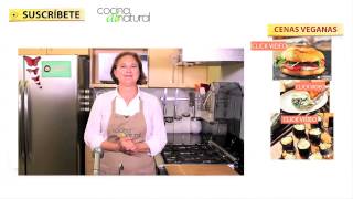 Recetas vegetarianas fáciles y rápidas para la cena  Cocina al Natural [upl. by Iana598]