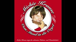 Mickie Krause  Danke für diesen Guten Morgen Wir sagen Dankeschön [upl. by Phionna]