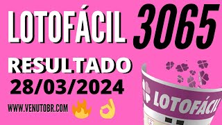 🍀 Resultado Lotofácil 3065 [upl. by Archambault]