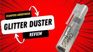 Stampers Anonymous Glitter Duster Review [upl. by Elmajian]