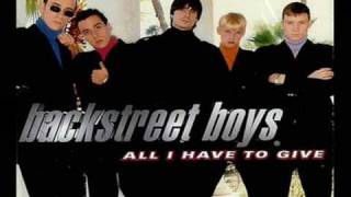 quotAll I Have To Givequot  Backstreet Boys A Cappella [upl. by Tjaden250]