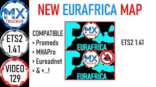 129 ETS2 141 NEW EURAFRICA MAP AVAILABLE  DISPONIBLE [upl. by Atsed]