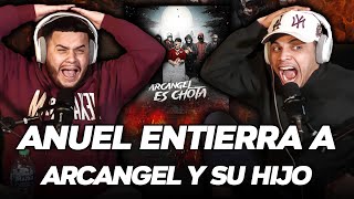 REACCION a TIRADERA DE ANUEL a ARCANGEL y COSCULLUELA es CHOTA  rip 11 [upl. by Newel]