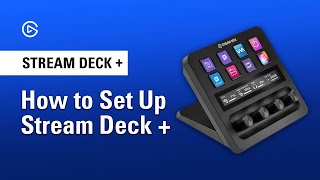 How to Set Up Elgato Stream Deck [upl. by Enehpets]