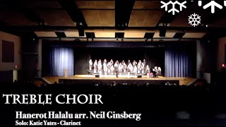 Treble Choir  quotHanerot Halaluquot arr Neil Ginsberg [upl. by Maxfield]