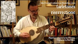 John Dowland Tarleton’s Resurrection – orpharion [upl. by Kimber]