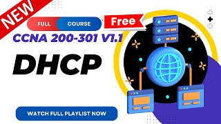 48 DHCP  CCNA 200301 v11  CCNA v11  New CCNA Full Course  Ajay Kumawat [upl. by Corina388]