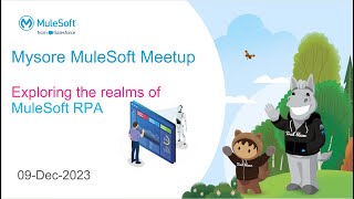 Exploring the realms of MuleSoft RPA  MuleSoft Mysore Meetup 38 [upl. by Nylac]