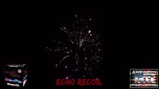 Echo Recoil  AMERICAN HD FIREWORKS [upl. by Elocon744]