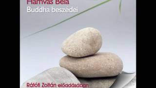 Hamvas Béla Buddha beszédei  hangoskönyv A vakok és az elefánt [upl. by Oizirbaf808]