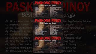 Pinoy OPM Best Tagalog Pasko Song Christmas Songs Medley  Popular Pinoy Christmas Songs 2025 [upl. by Atirehs704]